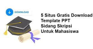 5 Situs Gratis Download Template PPT Sidang Skripsi Untuk Mahasiswa