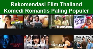 Rekomendasi Film Thailand Komedi Romantis Paling Populer