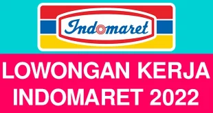 lowongan kerja indomaret 2022