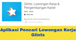 Aplikasi Pencari Lowongan Kerja Glints