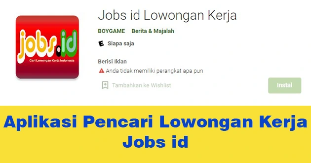 Aplikasi Pencari Lowongan Kerja Jobs id