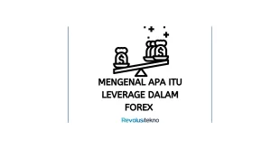 Apa Itu Leverage dalam Forex