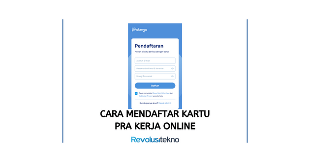 Cara Mendaftar Kartu Pra Kerja Online