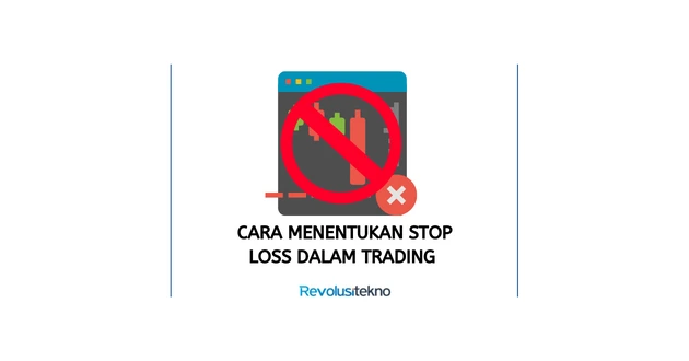Cara Menentukan Stop Loss dalam Trading