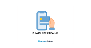 Fungsi NFC Pada HP