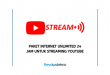Paket Internet Unlimited 24 Jam untuk Streaming Youtube