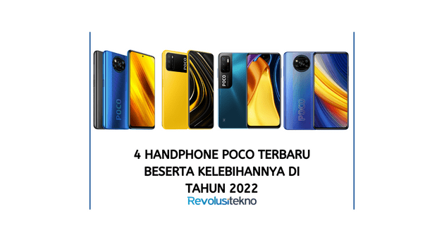 Kelebihan dan Kekurangan Handphone Poco Terbaru yang Bisa Menjadi Referensi