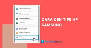 Cara cek tipe HP Samsung