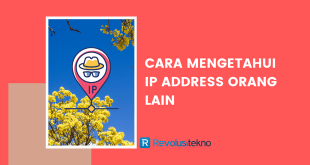 Cara mengetahui IP address orang lain