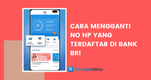 Cara mengganti no Hp yang terdaftar di Bank BRI