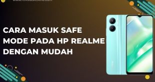 Cara Masuk Safe Mode Pada HP Realme dengan Mudah