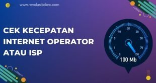 Cara Mudah dan Akurat untuk Cek Kecepatan Internet Operator atau ISP