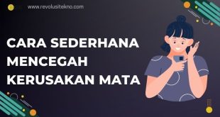 Cara Sederhana Mencegah Kerusakan Mata Saat Menggunakan Smartphone