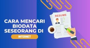 5 Cara Mencari Biodata Seseorang di Internet