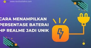 Cara Menampilkan Persentase Baterai HP realme Jadi Unik