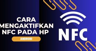 Mengaktifkan NFC pada Android