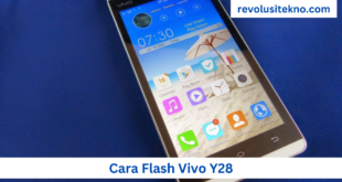 Cara Flash Vivo Y28