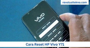 Cara Reset HP Vivo Y71