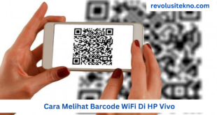 Cara Melihat Barcode WiFi Di HP Vivo