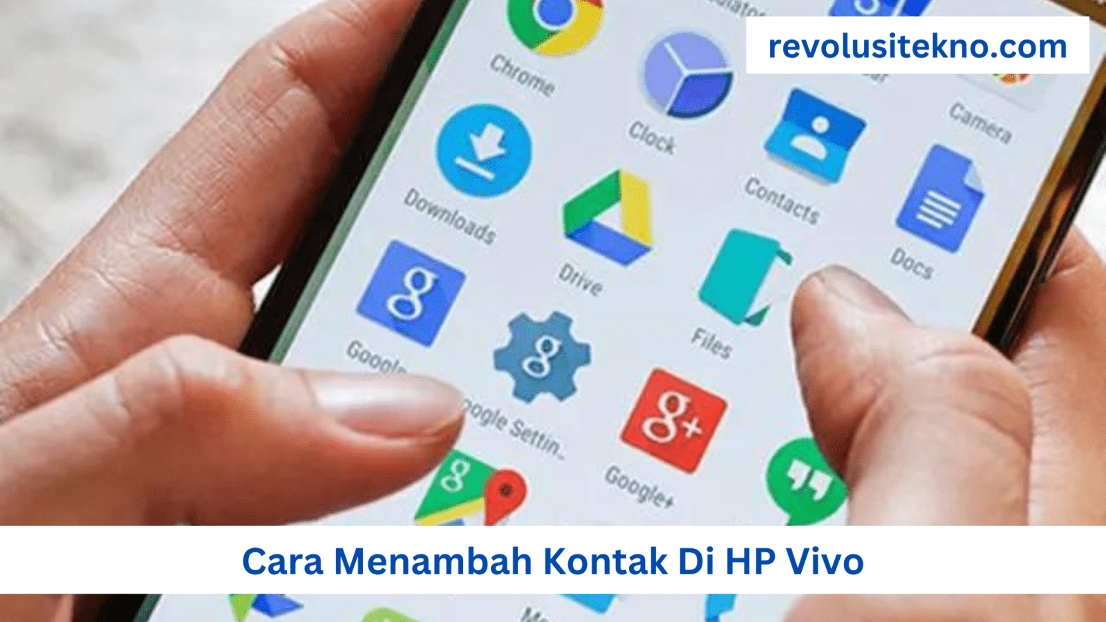 Cara Menambah Kontak Di HP Vivo