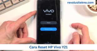 Cara Reset HP Vivo Y21