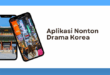 Aplikasi Nonton Drama Korea