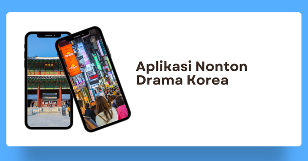 Aplikasi Nonton Drama Korea