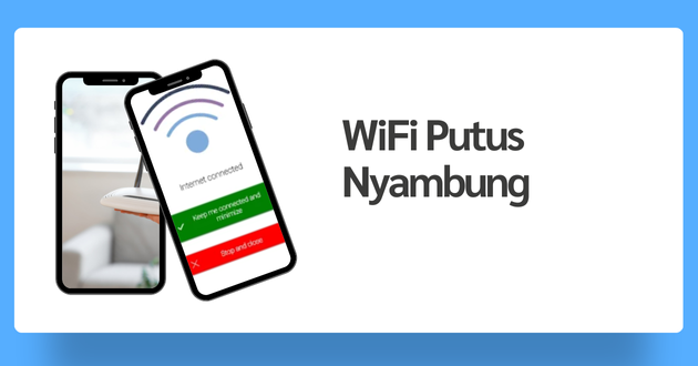 WiFi Putus Nyambung