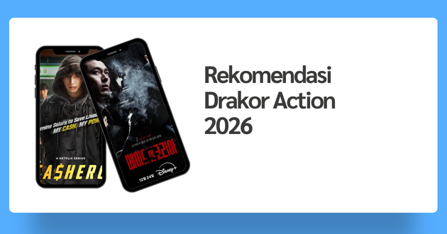 Rekomendasi Drakor Action 2026