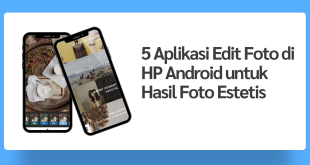 Aplikasi Edit Foto di HP Android